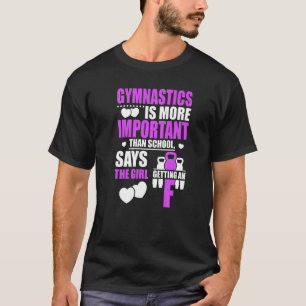 Camiseta A ginástica É Mais Importante No Gymnast Sports Gr