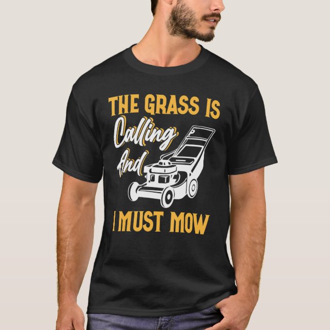 Camiseta A Grama Está Ligando E Eu Tenho Que Mover 1 (Frente)