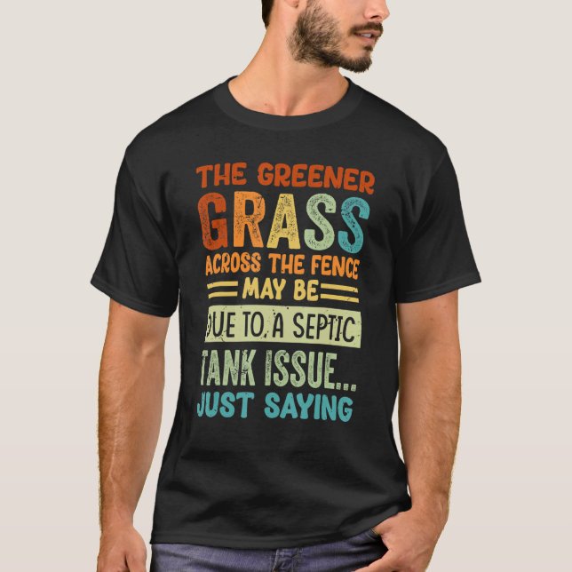Camiseta A Grama Mais Verde Na Cerca Pode Vencer - Fu (Frente)