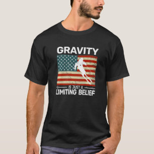 Camiseta A gravidade é apenas uma crença limitante Crença n
