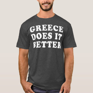 Camiseta A grécia Faz Melhor Humor Grego