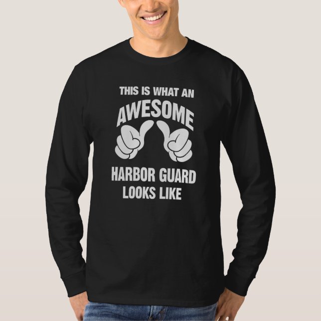 Camiseta A Guarda De Harbor Parece Engraçada (Frente)