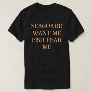 Camiseta A Guarda Do Mar Quer Que Eu Tenha Medo De Peixe