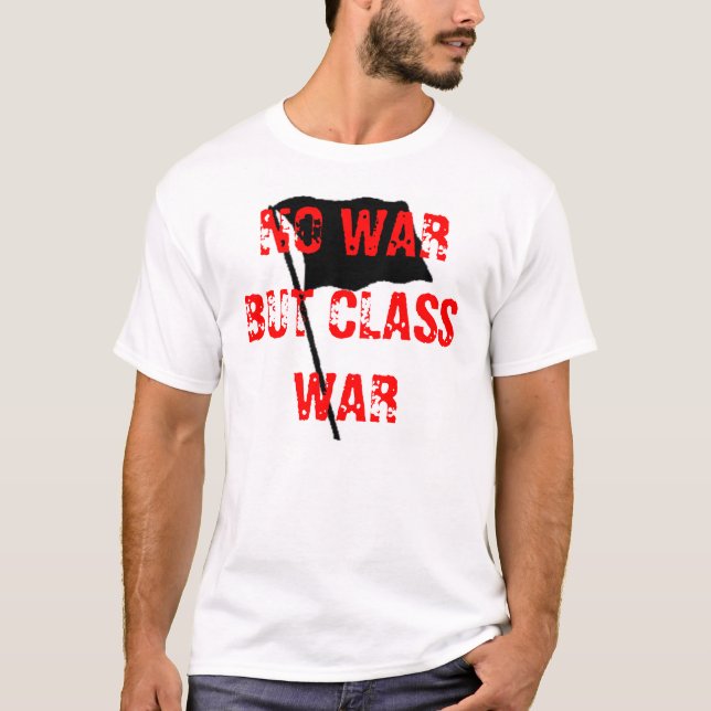 Camiseta A Guerra De sem guerra, Mas De Classe, Luta Contra (Frente)