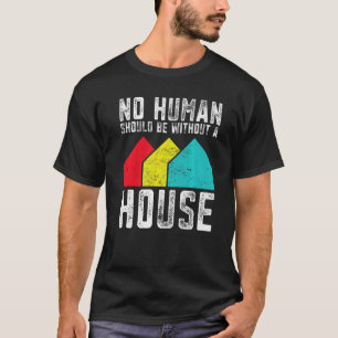 Camiseta A Habitação É Uma Parada De Cancelamento De Pobrez