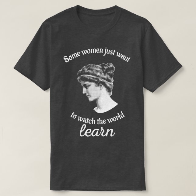 Camiseta A Hipatia Quer Ver O Mundo Aprender Filosofia (Frente do Design)