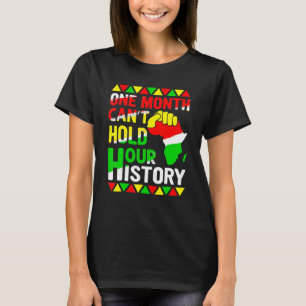 Camiseta A História do Rei Negro Africano, um mês, não pode