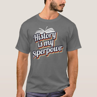 Camiseta A História É O Meu Superpoder