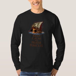 Camiseta A História Grega Antiga Mantém-Se Calma E Louva A