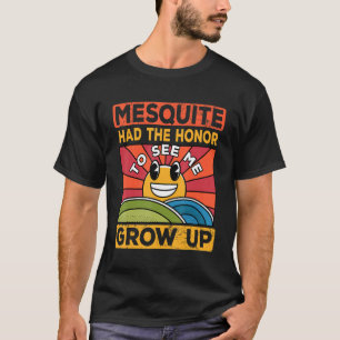 Camiseta A Honra De Me Ver Crescer Tinha O Sol E Mesqui