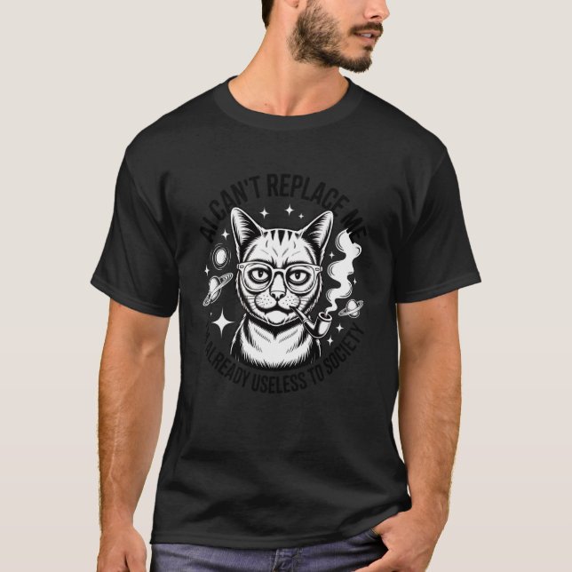 Camiseta A IA Não Pode Me Substituir Eu Já Sou Inútil Para  (Frente)