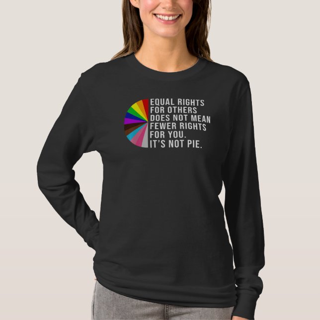 Camiseta A Igualdade De Direitos Para Outros Não Significa  (Frente)