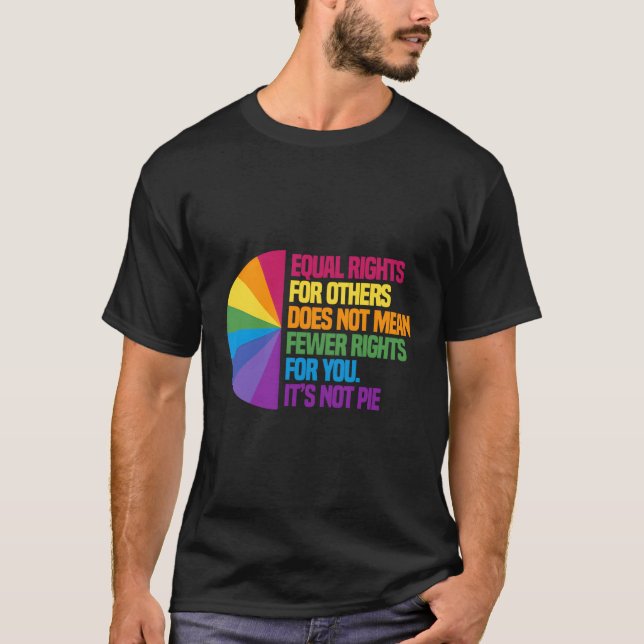 Camiseta A Igualdade De Direitos Para Outros Não Significa  (Frente)