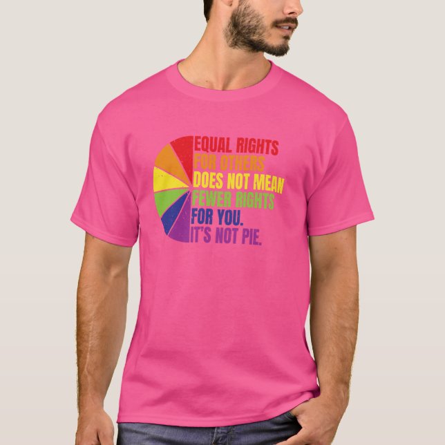 Camiseta A Igualdade De Direitos Para Outros Não Significa  (Frente)