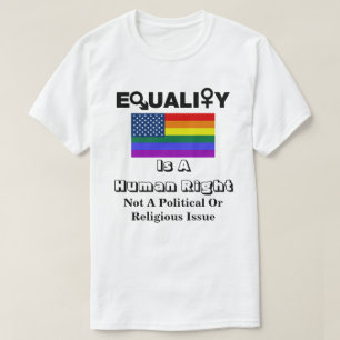 Camiseta A IGUALDADE É Um Direito Humano.....