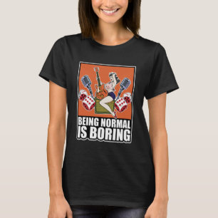 Camiseta A Impressão Retroativa Que É Normal É Uma Vintage