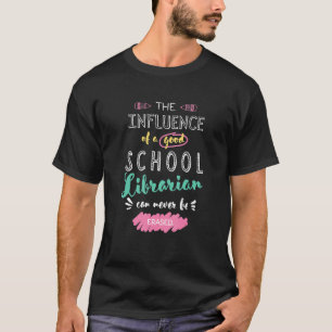 Camiseta A Influência De Um Bom Bibliotecário Escolar Obrig