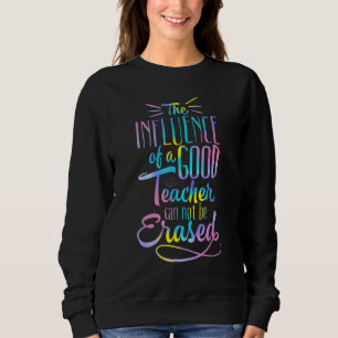 Camiseta A Influência De Um Bom Professor Nunca Pode Apagar