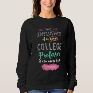 Camiseta A Influência de um Bom Professor Universitário Obr