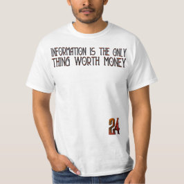 Camiseta “A Informação É a Única Coisa que Vale Dinheiro” –
