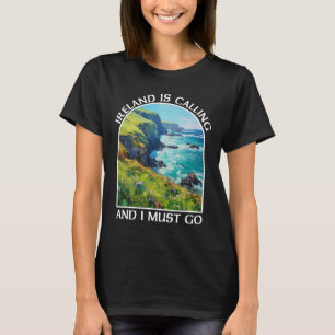 Camiseta A Irlanda Está Chamando E Eu Devo Ir Dia De São Pa