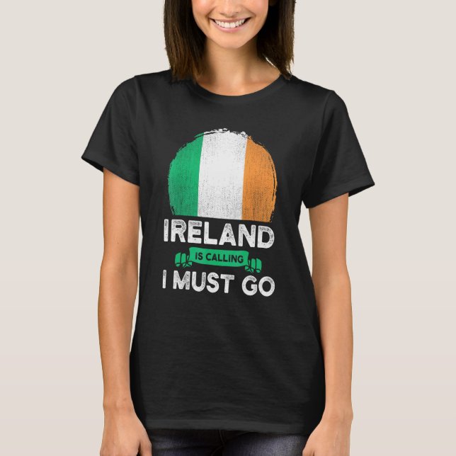 Camiseta A Irlanda Está Chamando Eu Devo Ir Raízes do Patri (Frente)