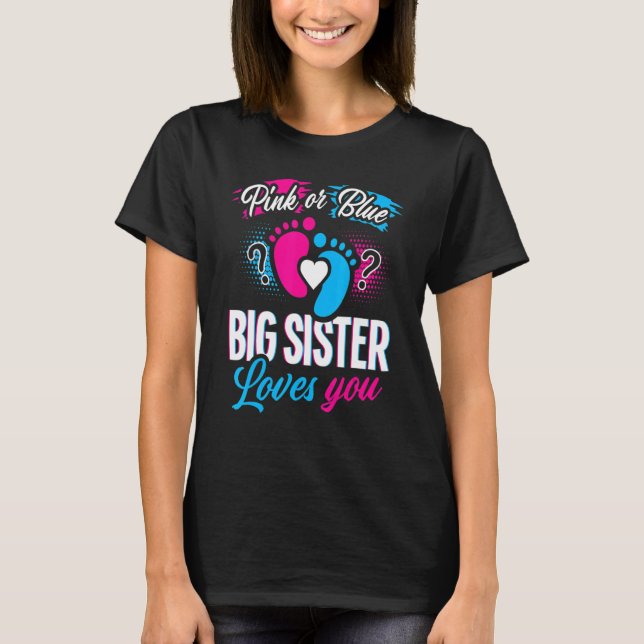 Camiseta A Irmã Rosa Ou Azul Grande Te Ama Querido Ré (Frente)