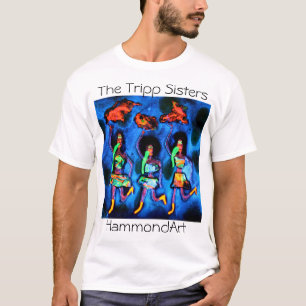 Camiseta A Irmã Tripp Tee!