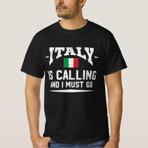 Camiseta A Itália Está Ligando E Eu Tenho Que Ir Presente