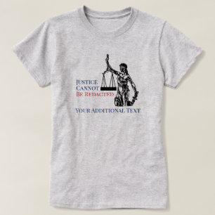 Camiseta A Justiça Não Pode Ser Rejeitada Pela Lei FOIA