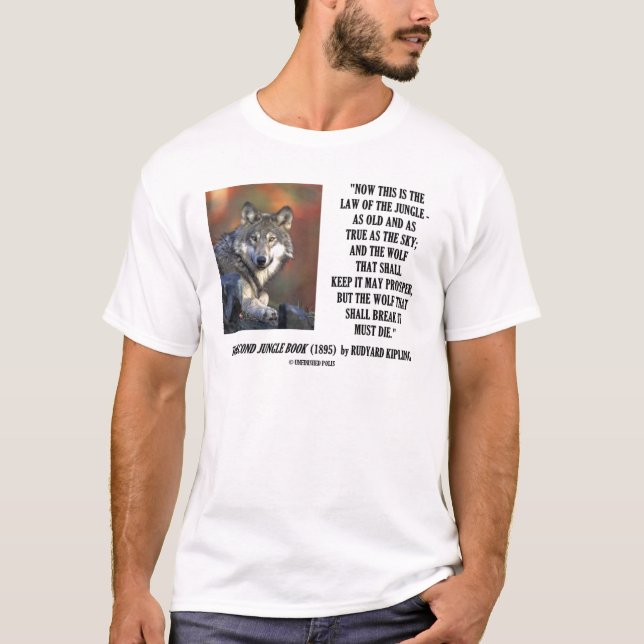 Camiseta A lei de Rudyard Kipling da selva progride (Frente)