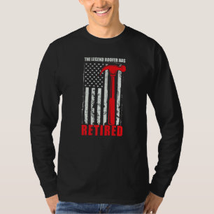Camiseta A Lenda Aposentou O Telhado Para O Especialista Ro
