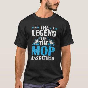 Camiseta A Lenda Do Mop Aposentou Zelador Custodia