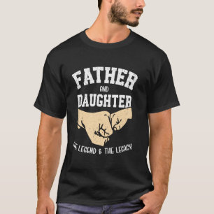 Camiseta A Lenda e O Legado Punho Pai e Filha