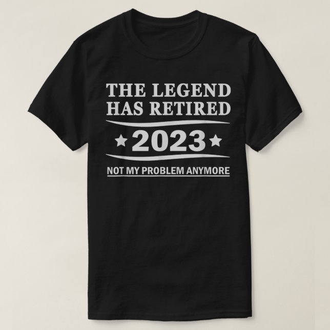 Camiseta A Lenda Se Aposentou Em 2023, Homens E Mulheres Re (Frente do Design)