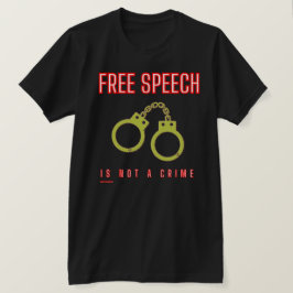 CAMISETA "A LIBERDADE DE EXPRESSÃO NÃO É UM CRIME"