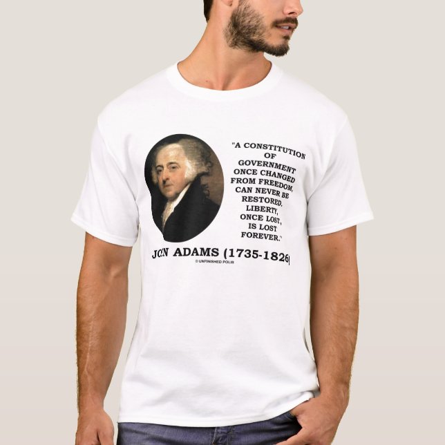 Camiseta A liberdade de John Adams perdeu uma vez perdido (Frente)