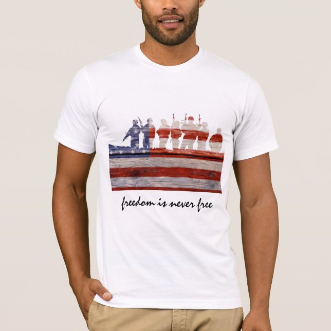 Camiseta A liberdade está nunca livre; apoie nossas tropas (Frente)