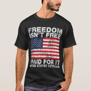 Camiseta A liberdade não é I livre pago por ela - veteranos