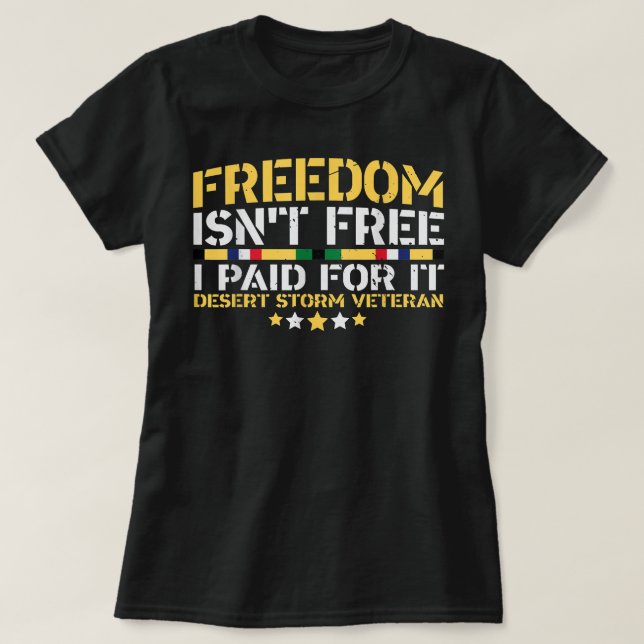 Camiseta A Liberdade Veterana do Deserto não é Gratuita (Frente do Design)