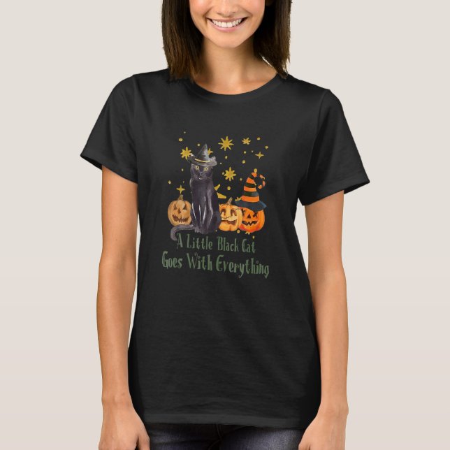Camiseta A Little Black Cat Goes With Everything Halloween (Frente)