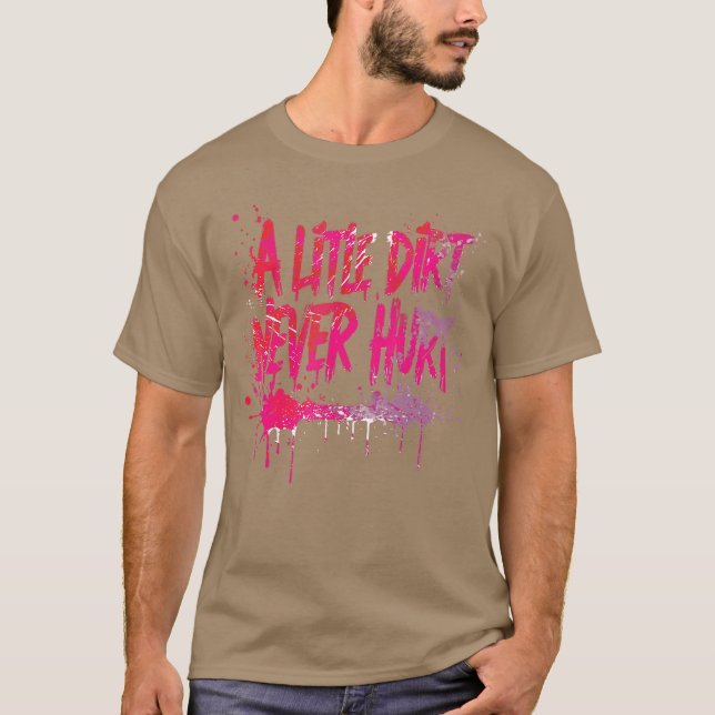 Camiseta A Little Dirt Never Hurt v2 Mudderrail Running and (Frente)