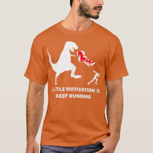 Camiseta A Little Motivation to Keep Running Jogging Jogge