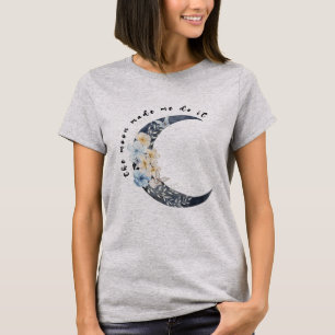 Camiseta A lua me fez fazer isso