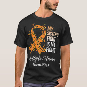 Camiseta A Luta Da Irmã É A Minha Luta Contra A Esclerose M