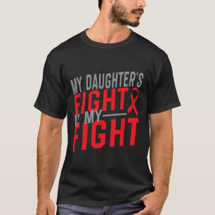 Camiseta A Luta Da Minha Filha É Minha Luta Conscientização