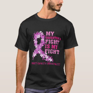 Camiseta A Luta Da Minha Filha É Minha Luta Conscientização