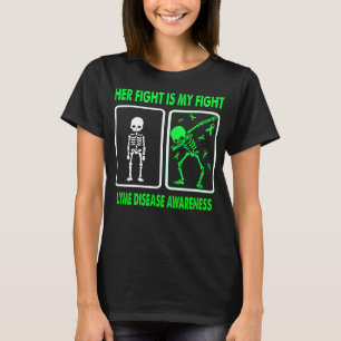 Camiseta A Luta Dela É A Minha Luta Contra A Doença De LYME