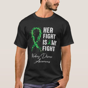 Camiseta A Luta Dela É A Minha Luta Contra A Doença Renal S