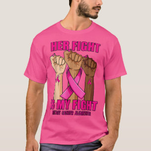 Camiseta A luta dela é a minha luta contra o cancer